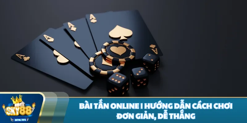 bài tấn online